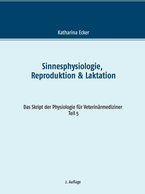 cover image of Sinnesphysiologie, Reproduktion & Laktation